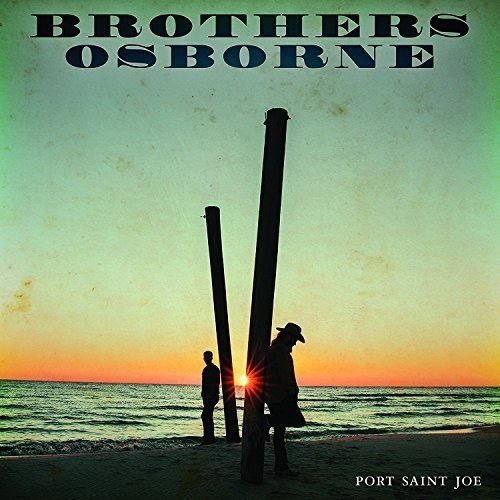 Brothers Osborne - Port Saint Joe |-