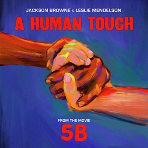 Browne, Jackson & Leslie Mendelson - A Human Touch (VINYL 12" RSD) |-