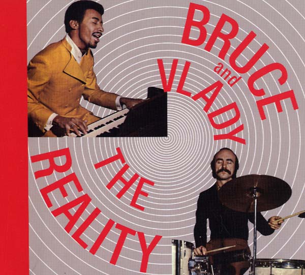 BRUCE AND VLADY - The Reality |-