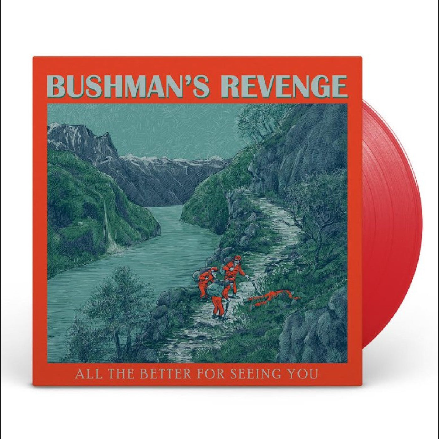 Bushman's Revenge - (PRESALE 7/3/26) All The Better For Seeing You (RED VINYL) |-