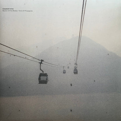 Campbell Irvine - Reunion Of Two Bodies / Terms Of Propaganda | Mint (M) Mint (M)--