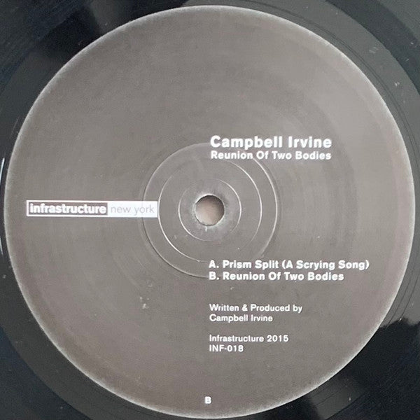 Campbell Irvine - Reunion Of Two Bodies / Terms Of Propaganda | Mint (M) Mint (M)--