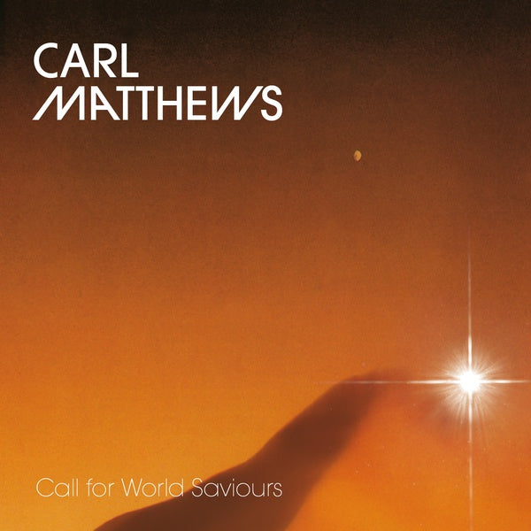 CARL MATTHEWS - Call For World Saviours (VINYL) | Mint (M) Mint (M)-