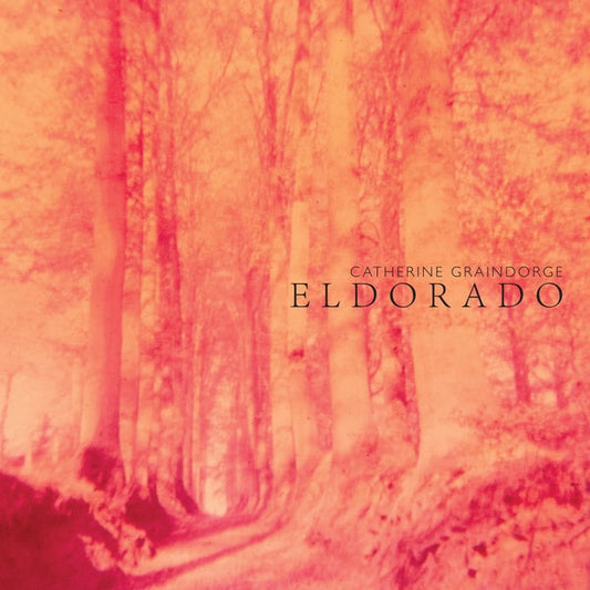 CATHERINE GRAINDORGE - Eldorado | Mint (M) Mint (M)-