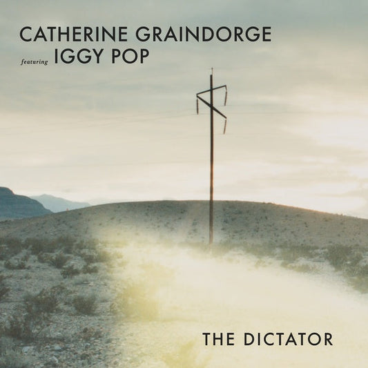 CATHERINE GRAINDORGE FEATURING IGGY POP - The Dictator | Mint (M) Mint (M)-