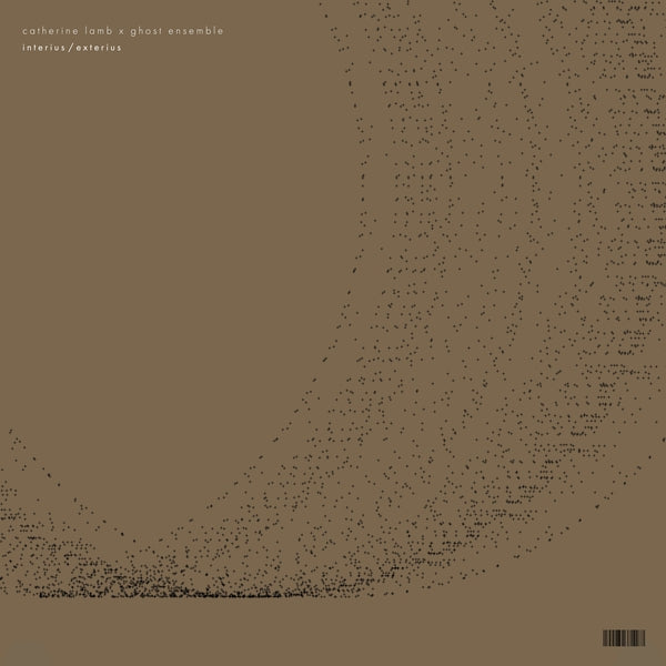 Catherine Lamb X Ghost Ensemble - Interius/Exterius [LP] |-
