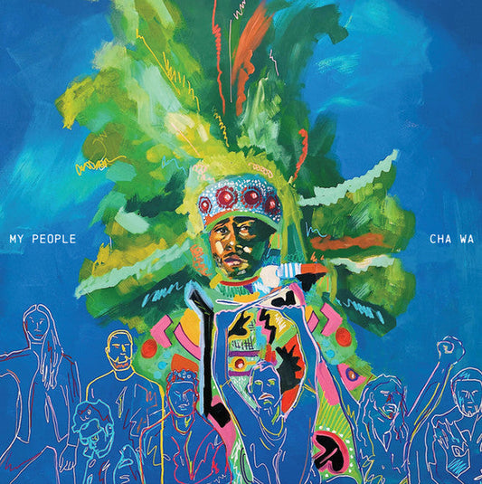 Cha Wa - My People | Mint (M) Mint (M)-