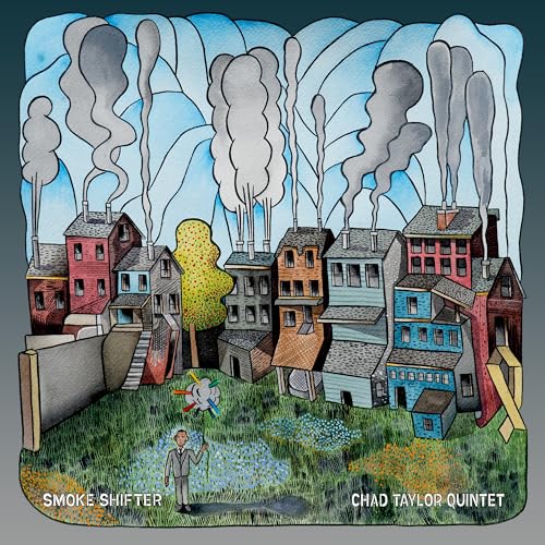 Chad Taylor Quintet - Smoke Shifter |-