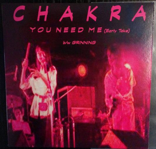 Chakra (8) - You Need Me (Early Take) / Grinning | Mint (M) Mint (M)-