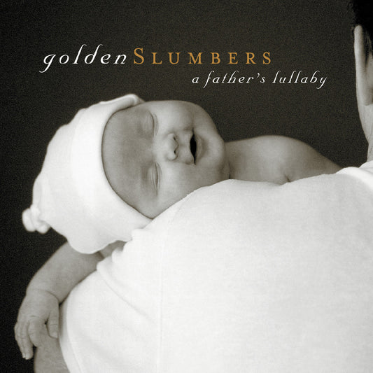 Various Artists - Golden Slumbers: A Father's Lullaby (CD) |-