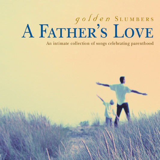 Various Artists - Golden Slumbers - A Father's Love (CD) |-