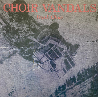 Choir Vandals - Dark Glow | Mint (M) Mint (M)-