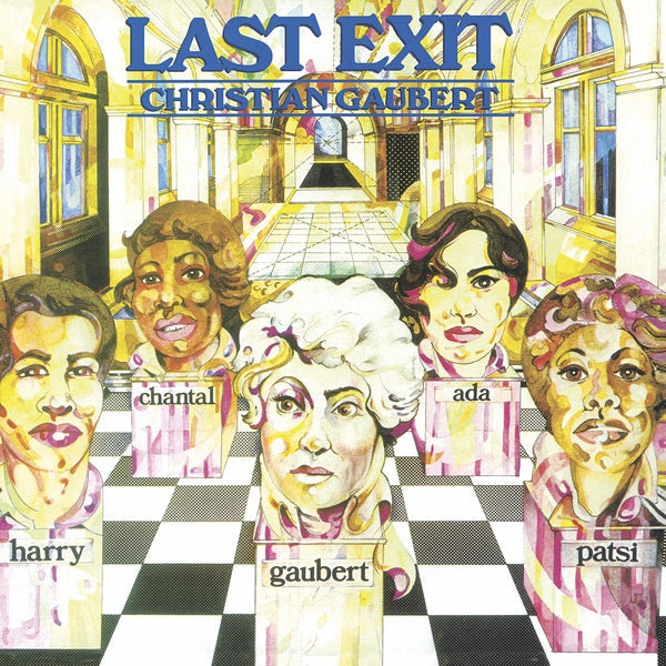 CHRISTIAN GAUBERT - Last Exit |-
