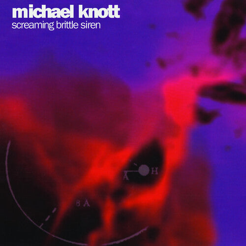 Michael Knott - Screaming Brittle Siren (2x PURPLE VINYL) | Mint (M) Mint (M)-