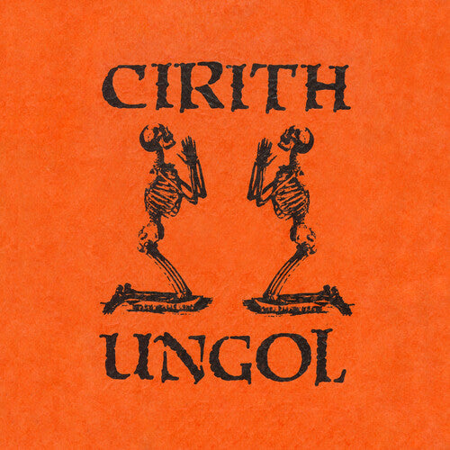 Cirith Ungol - The Orange Album |-