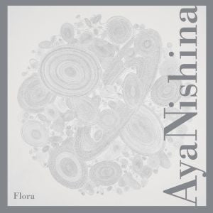Nishina, Aya - Flora (CD) |-