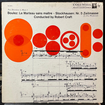 Pierre Boulez / Stockhausen - Robert Craft - Le Marteau Sans Maître / Nr. 5 Zeitmasse For Five Woodwinds (VINYL LP COLUMBIA MASTERWORKS ML 5275 1958) | USED Excellent+ (EX+) Very Good Plus (VG+)-