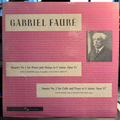Gabriel Fauré - Quartet No. 1 For Piano And Strings In C Minor, Opus 15 / Sonata No. 2 For Cello And Piano In G Minor, Opus 117 | Excellent (EX) Very Good Plus (VG+)-