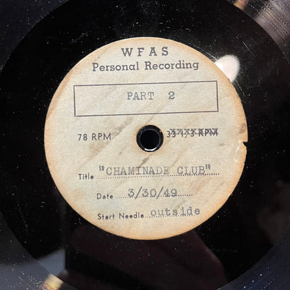 WFAS - CHIAMINADE CLUB (ACETATE 12" VINYL) | Excellent (EX) Generic-