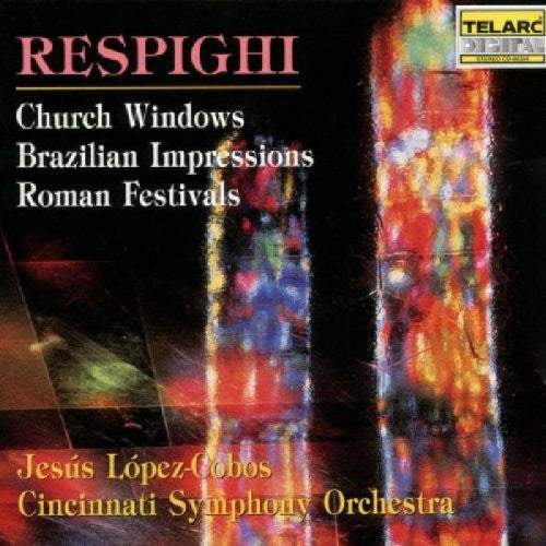 Ottorino Respighi - Church Windows • Brazilian Impressions • Roman Festivals (CD) | Near Mint (NM) Near Mint (NM)-