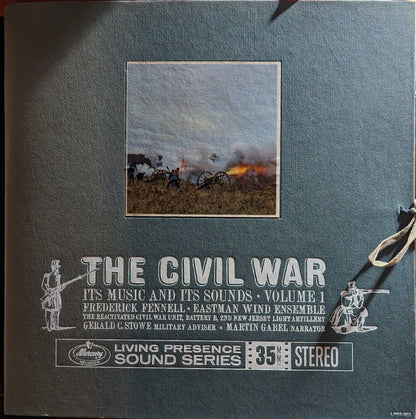 Frederick Fennell - The Civil War, Its Music And Its Sounds • Volume 1 | Near Mint (NM) Excellent (EX)-