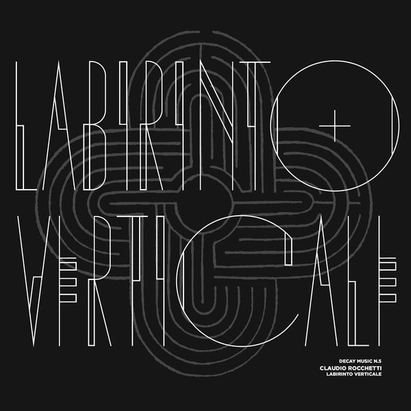 CLAUDIO ROCCHETTI - Labirinto Verticale |-
