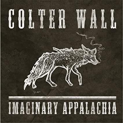 Colter Wall - Imaginary Appalachia | Mint (M) Mint (M)-