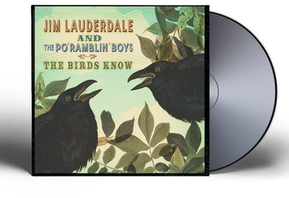 Jim Lauderdale & The Po' Ramblin' Boys - (PRESALE 7/31/26) The Birds Know (CD) | Mint (M) Mint (M)-