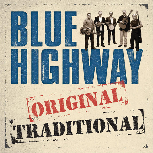 Blue Highway - Original Traditional (CD) |-