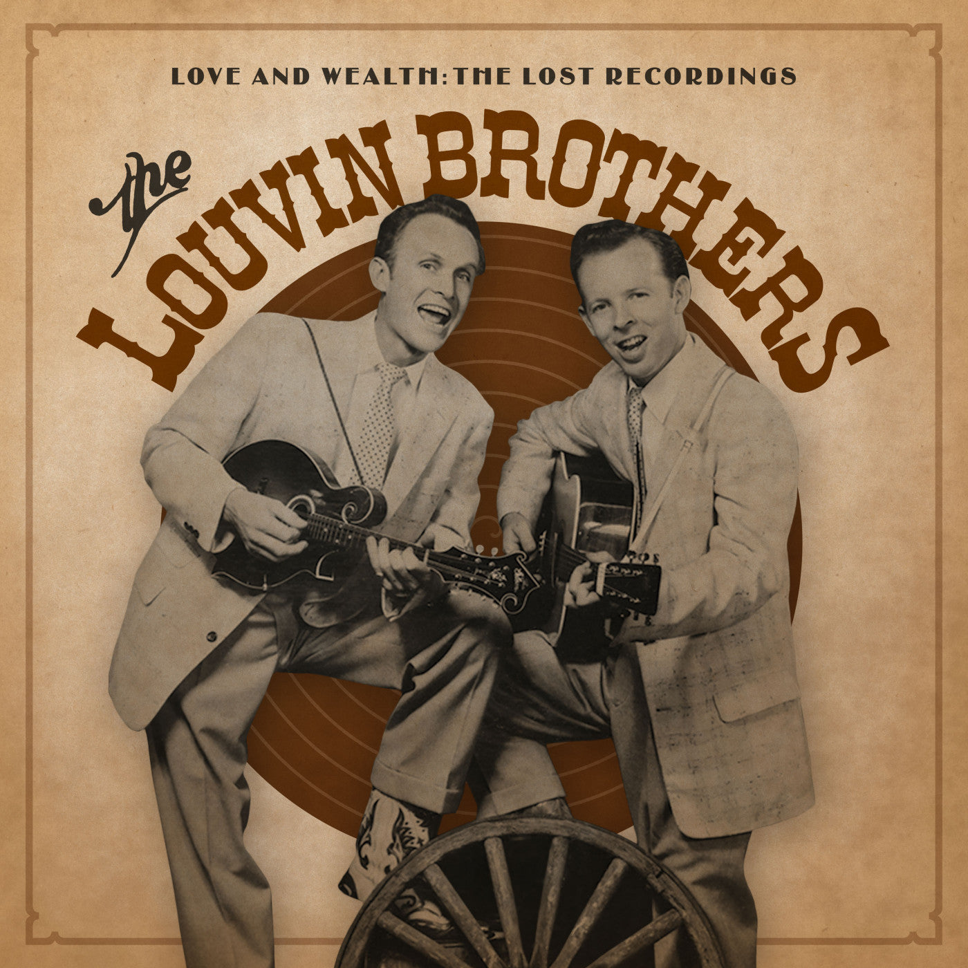 Louvin Brothers, The - Love & Wealth: The Lost Recordings |-