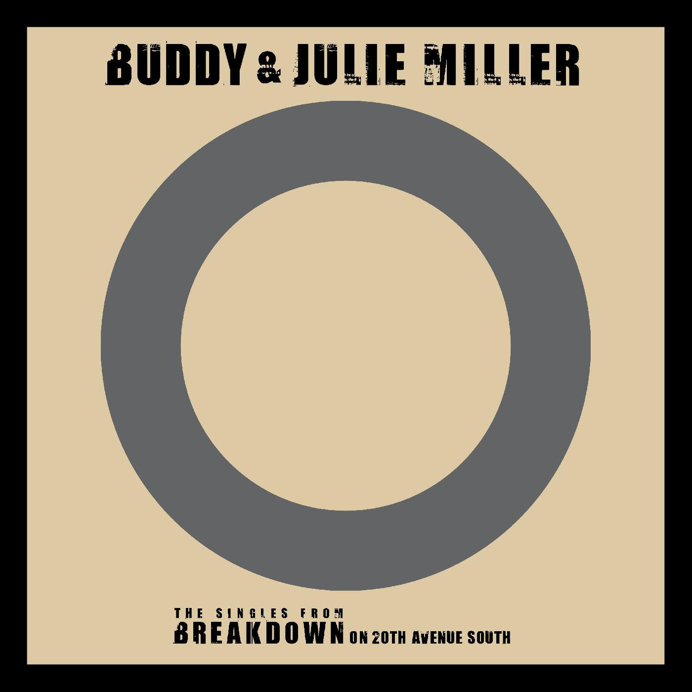 Miller, Buddy & Julie - I'm Gonna Make You Love Me / Can't Cry Hard Enough |-