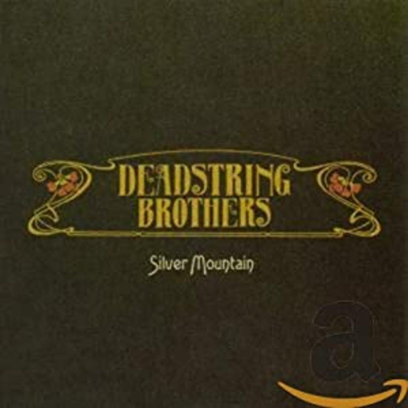 Deadstring Brothers - Silver Mountain (CD) |-