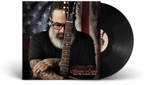 Aaron Lewis - Give My Country Back (VINYL LP) | NEW-