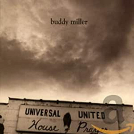 Miller, Buddy - Universal United House Of Prayer (CD) |-
