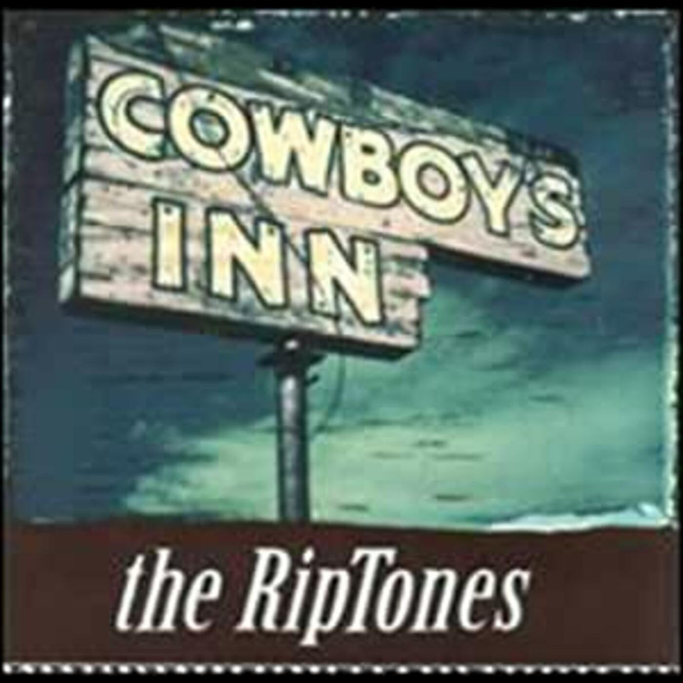 Riptones - Cowboy's Inn (CD) |-