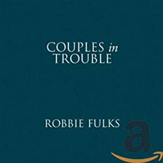 Fulks, Robbie - Couples In Trouble (CD) |-