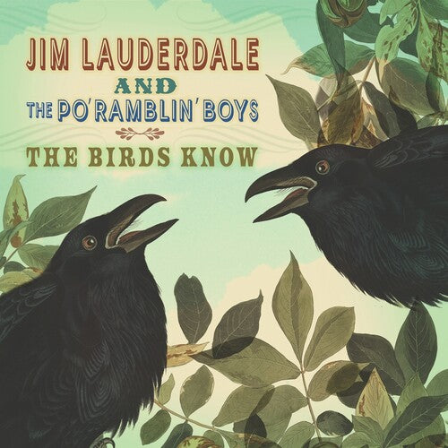 Jim Lauderdale & The Po' Ramblin' Boys - (PRESALE 7/31/26) The Birds Know (CD) | Mint (M) Mint (M)-