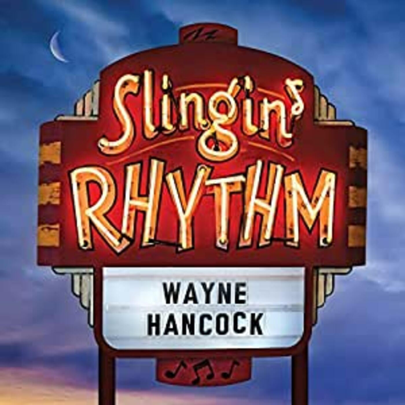 Hancock, Wayne - Slingin' Rhythm |-