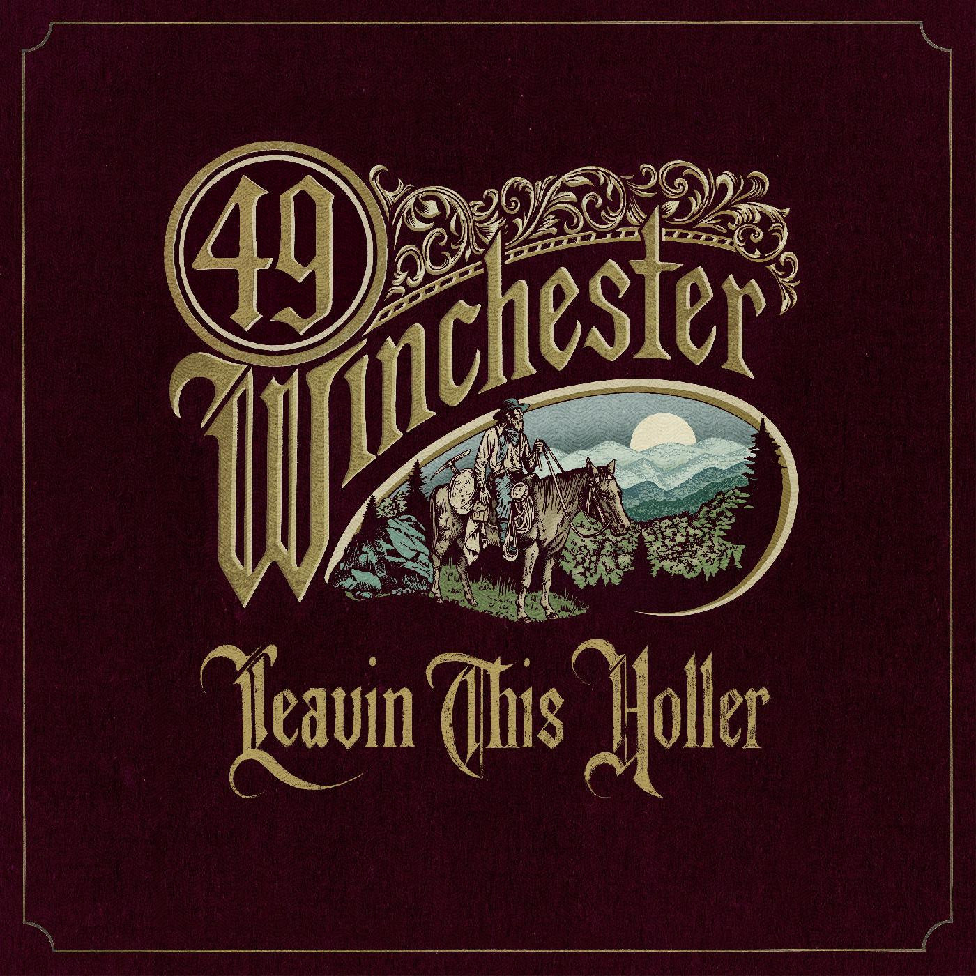 49 Winchester - Leavin' This Holler | Mint (M) Mint (M)-
