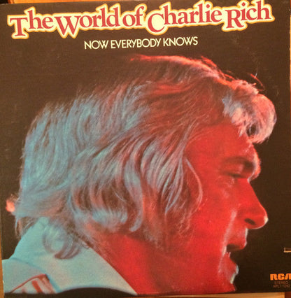 The World Of Charlie Rich / Now Everybody Knows | Mint (M) Near Mint (NM)-