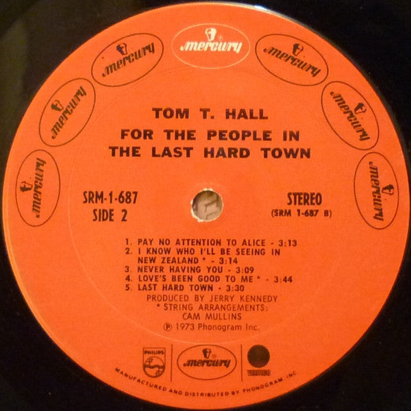 Tom T. Hall - For The People In The Last Hard Town (VINYL) | Near Mint (NM) Excellent+ (EX+)-