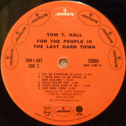 Tom T. Hall - For The People In The Last Hard Town (VINYL) | Near Mint (NM) Excellent+ (EX+)-