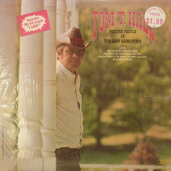 Tom T. Hall - For The People In The Last Hard Town (VINYL) | Near Mint (NM) Excellent+ (EX+)-
