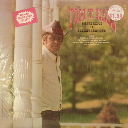 Tom T. Hall - For The People In The Last Hard Town (VINYL) | Near Mint (NM) Excellent+ (EX+)-