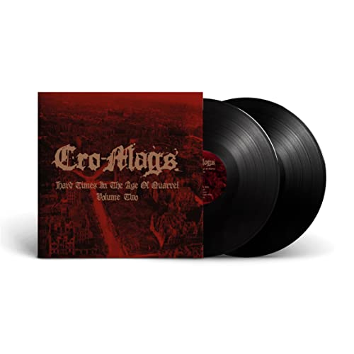 Cro-Mags - Hard Times In The Age Of Quarrel Vol 2 (2Lp) |-