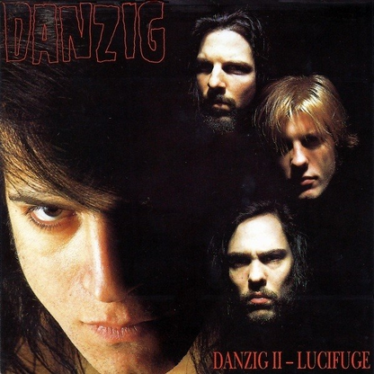 Danzig - Danzig II: Lucifuge (Reissue) |-
