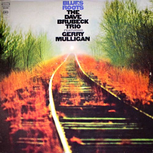 Dave Brubeck Trio featuring Gerry Mulligan - Blues Roots |-