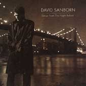 David Sanborn - SONGS FROM THE NIGHT BEFORE |-