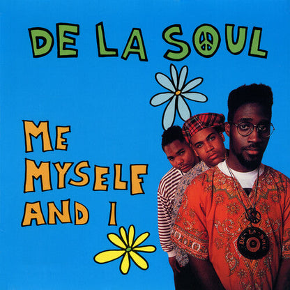 De La Soul - Me Myself And I (Indie Exclusive) (7" Single) | Mint (M) Mint (M)-