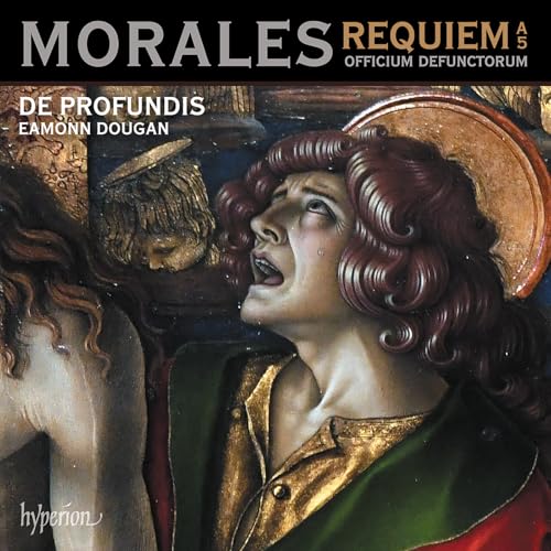 De Profundis/Eamonn Dougan - Morales: Requiem A 5; Officium Defunct |-